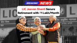 LIC’s Retirement Plan for Seniors Pays ₹1 Lakh Per Month – No Monthly Deposits Required!