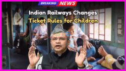Railway Ticket Rule 2025: Crucial Changes for Children's Tickets Every Parent Should Know Before Booking