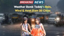 Urgent Storm Alert: 20 Districts Brace for Rain, Heatwave, and Wind Today